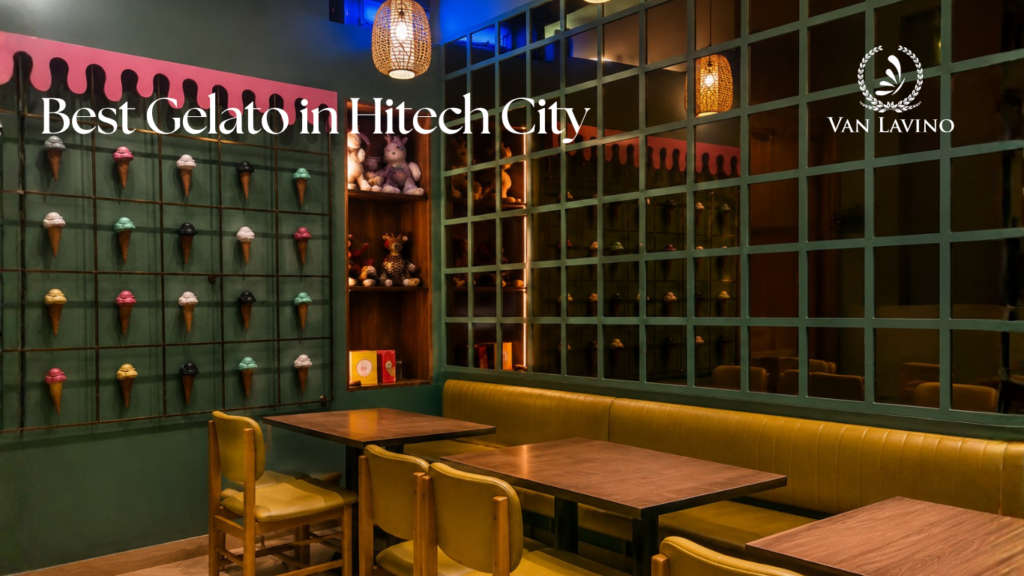 Best Gelato place in hitechcity